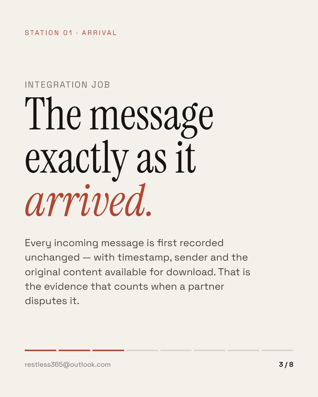 Station 01: the message exactly as it arrived