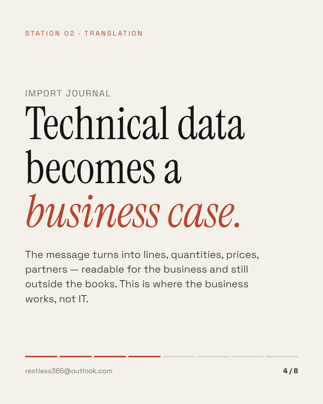 Station 02: technical data becomes a business case