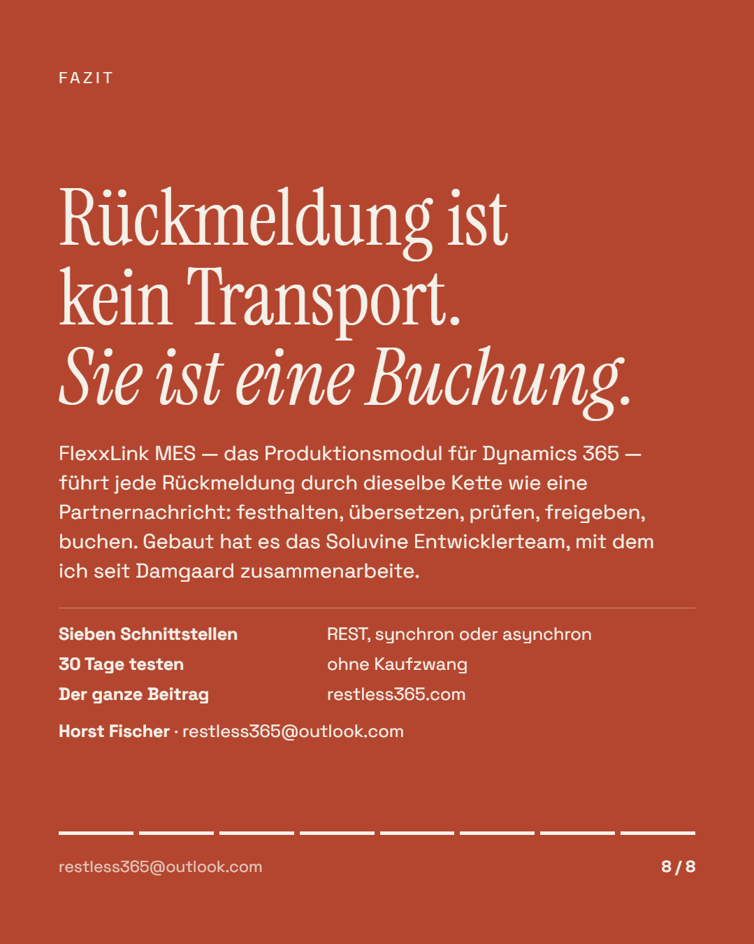 Fazit: Rückmeldung ist kein Transport, sie ist eine Buchung