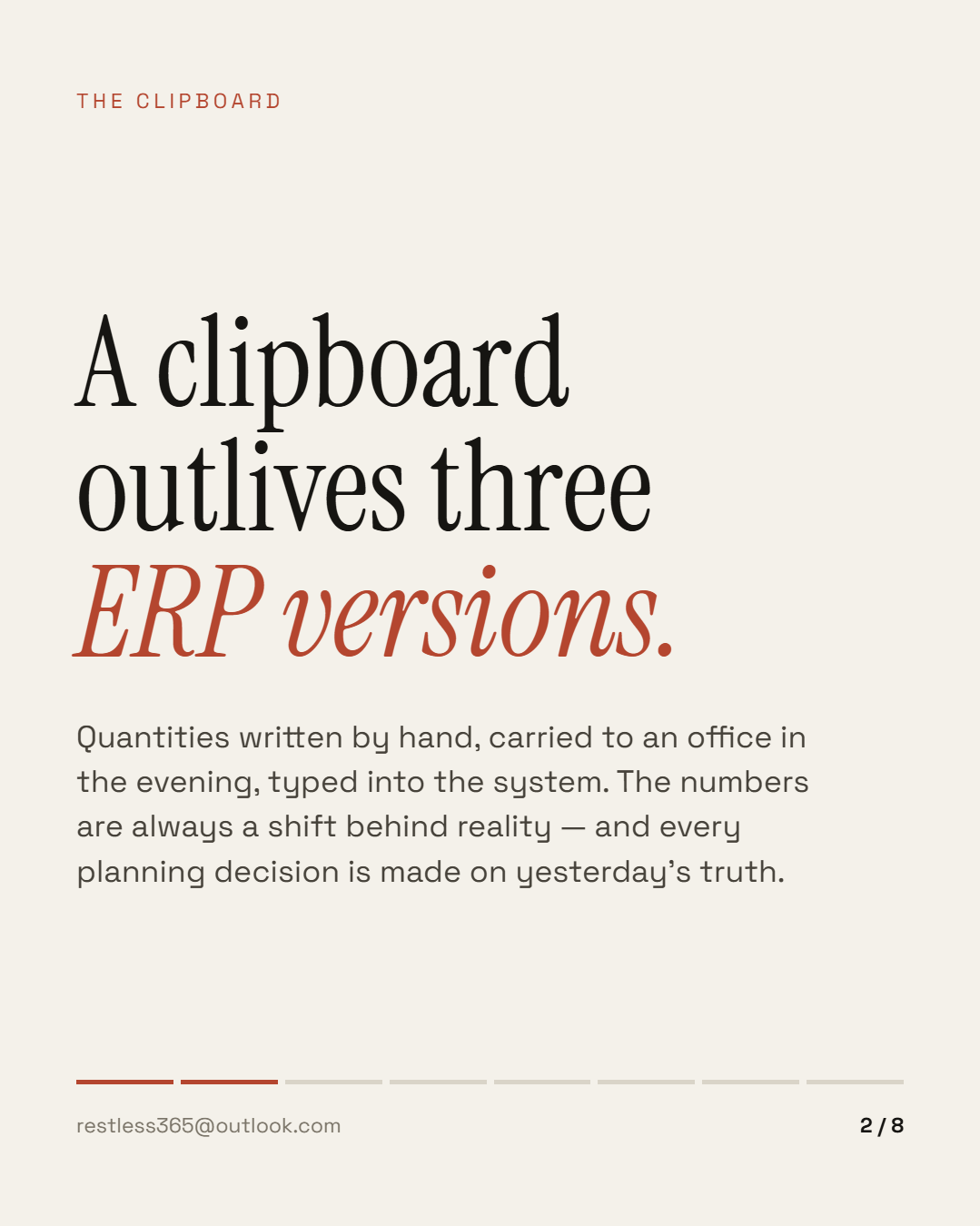 A clipboard outlives three ERP versions