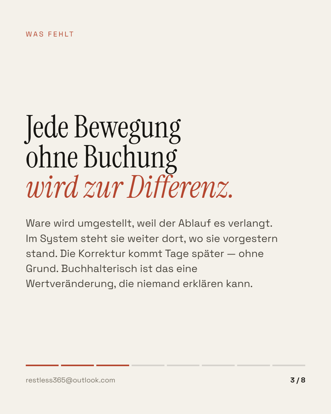 Jede Bewegung ohne Buchung wird zur Differenz