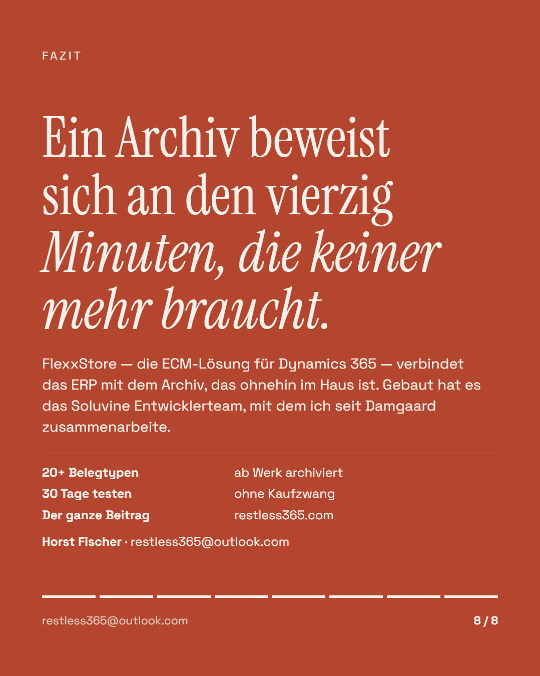 Fazit: Ein Archiv beweist sich an den vierzig Minuten