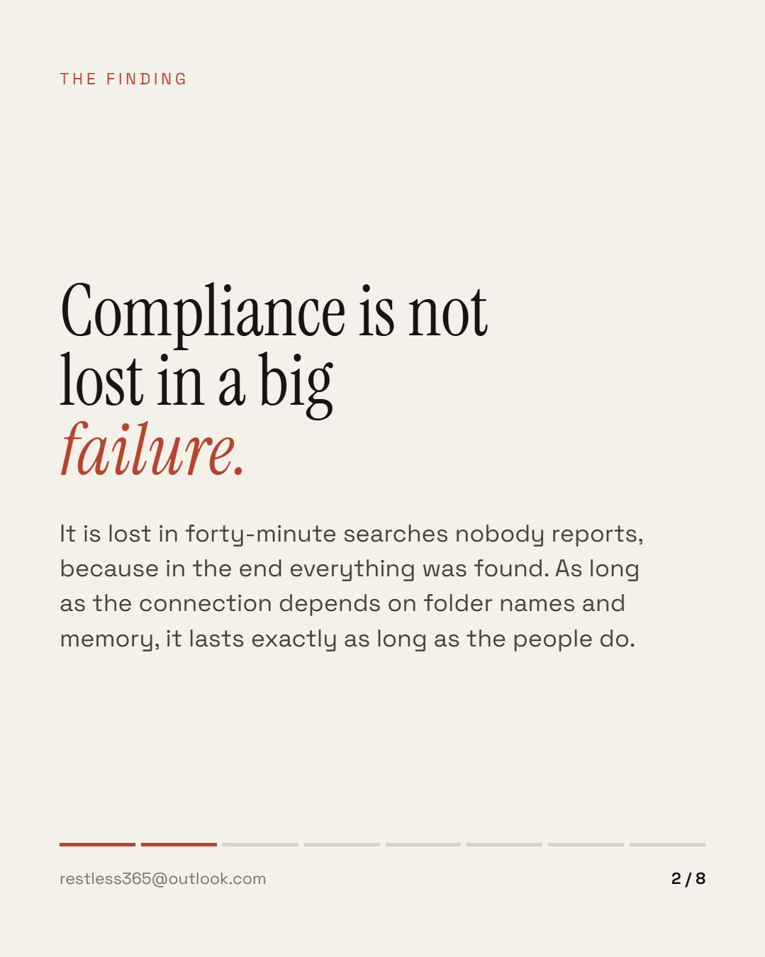 Compliance is not lost in a big failure